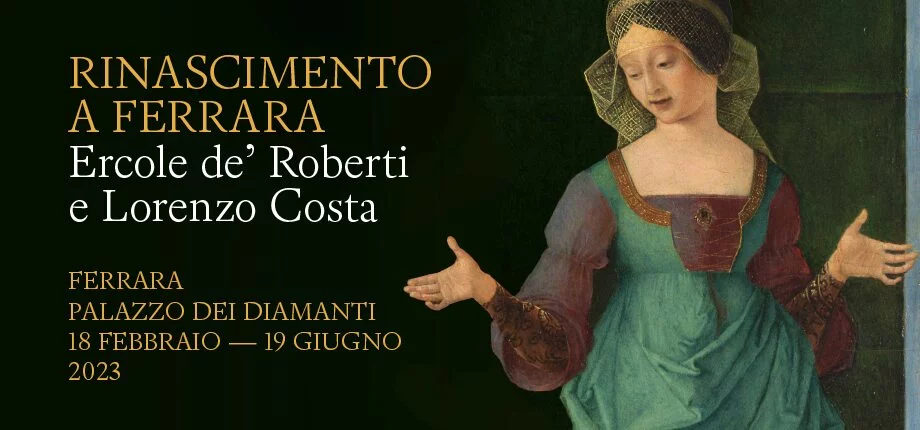 Locandina mostra Rinascimento a Ferrara - Palazzo dei Diamanti 18 febbraio 19 giugno 2023